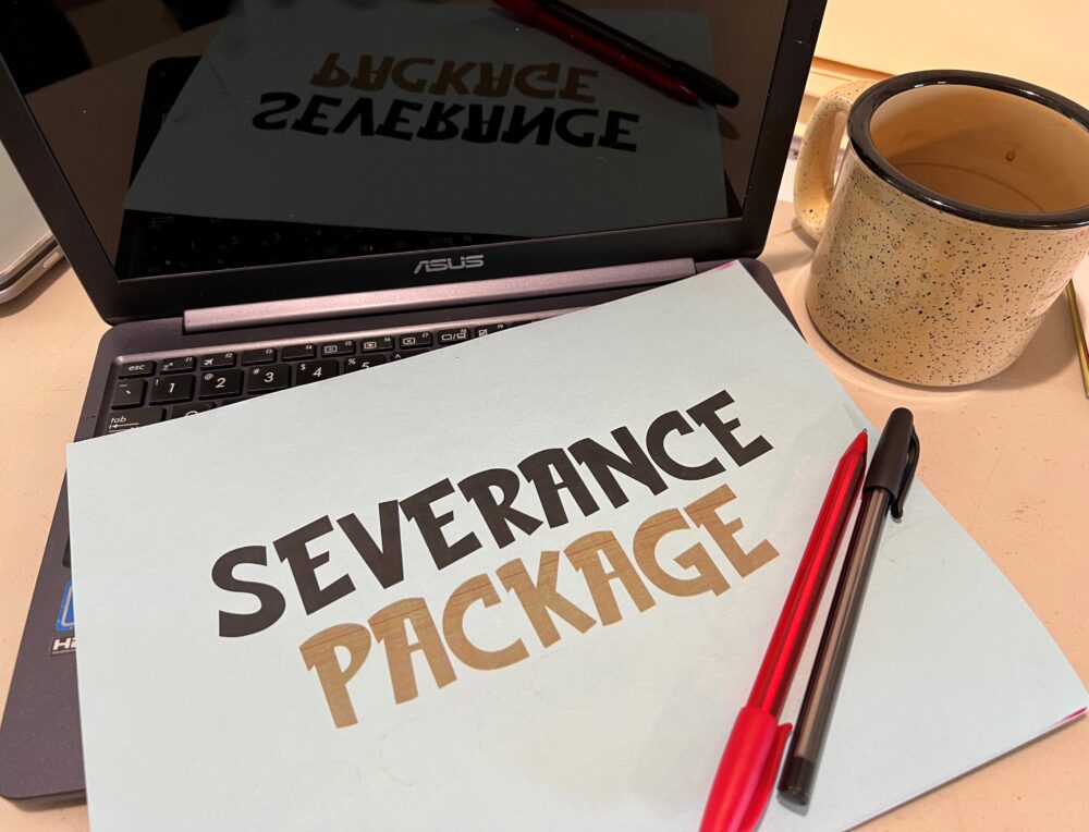 Received a Severance Package from Your Employer Here are a Few Points to Consider Donath Law
