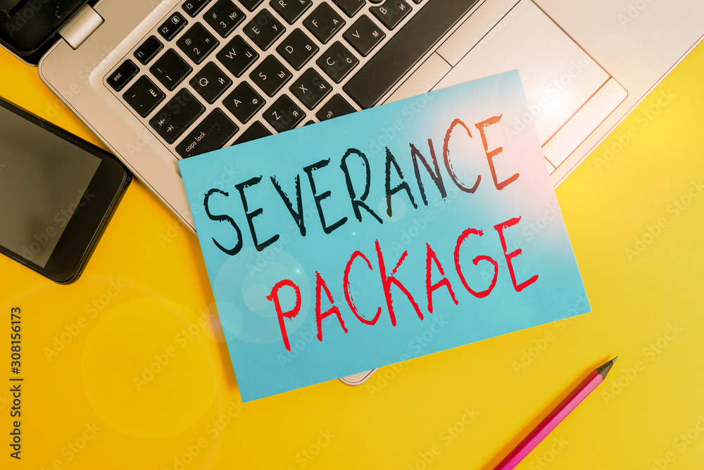 Writing note showing Severance Package. Business concept for pay and benefits employees receive when leaving employment Metallic laptop small paper sheet pencil smartphone colored background